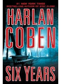 Harlan Coben - Six Years