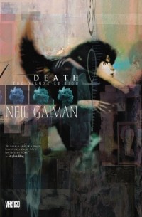 Neil Gaiman - Death: The Deluxe Edition