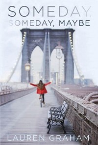 Lauren Graham - Someday, Someday, Maybe