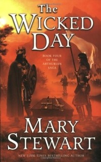 Mary Stewart - The Wicked Day