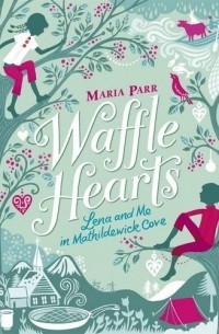 Maria Parr - Waffle Hearts