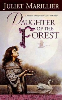 Juliet Marillier - Daughter of the Forest