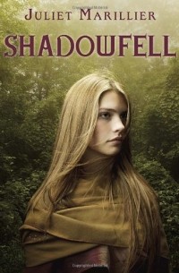 Juliet Marillier - Shadowfell