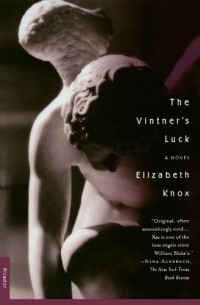 Элизабет Нокс - The Vintner's Luck