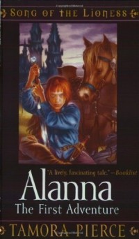 Tamora Pierce - Alanna, the First Adventure