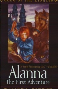 Tamora Pierce - Alanna, the First Adventure