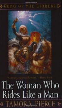 Tamora Pierce - The Woman Who Rides Like a Man 
