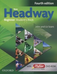 Liz and John Soars - New Headway: Beginner Student's Book (+ DVD-ROM)