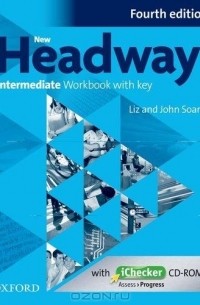 Liz and John Soars - New Headway Intermediate: Workbook with Key (+ CD-ROM)