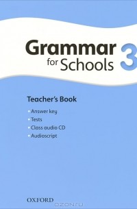 Liz Kilbey - Oxford Grammar for Schools: 3: Teacher's Book (+ CD-ROM)