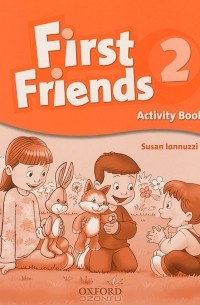 Сьюзен Ланнуцци - First Friends 2: Activity Book