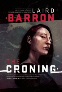 Laird Barron - The Croning