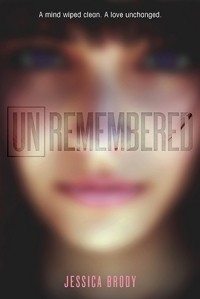 Jessica Brody - Unremembered