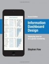 Stephen Few - Information Dashboard Design: Displaying Data for At-a-Glance Monitoring
