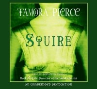 Tamora Pierce - Squire