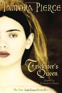 Tamora Pierce - Trickster's Queen