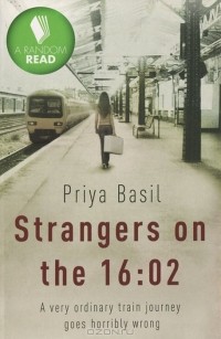 Priya Basil - Strangers on the 16:02
