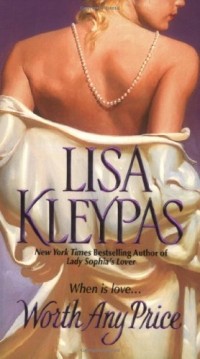 Lisa Kleypas - Worth Any Price