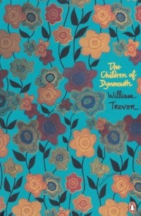 William Trevor - The Children Of Dynmouth