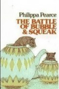 Philippa Pearce - The Battle of Bubble and Squeak
