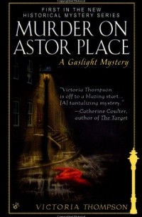 Victoria Thompson - Murder on Astor Place