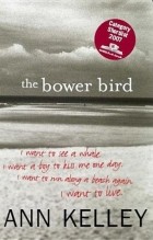Энн Келли - The Bower Bird