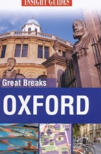 Michael Macaroon - Insight Guides: Great Breaks Oxford 