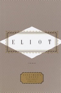 Томас Элиот - Eliot: Poems