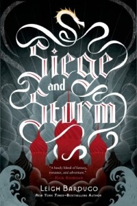 Leigh Bardugo - Siege and Storm