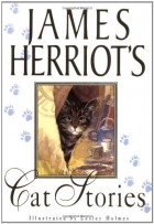James Herriot - James Herriot&#039;s Cat Stories