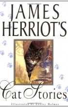 James Herriot - James Herriot's Cat Stories
