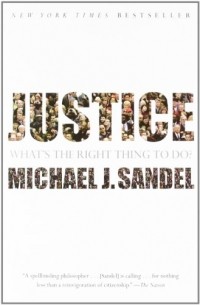 Justice what s the right thing to do. Смотреть фото Justice what s the right thing to do. Смотреть картинку Justice what s the right thing to do. Картинка про Justice what s the right thing to do. Фото Justice what s the right thing to do