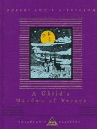Роберт Льюис Стивенсон - A Child's Garden of Verses
