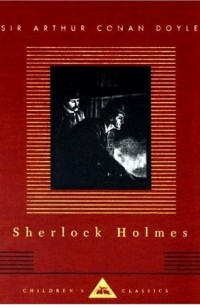 Sir Arthur Conan Doyle - Sherlock Holmes