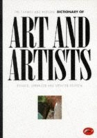  - The Thames &amp; Hudson Dictionary of Art and Artists