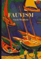 Sarah Whitfield - Fauvism