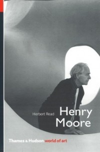 Herbert Read - Henry Moore