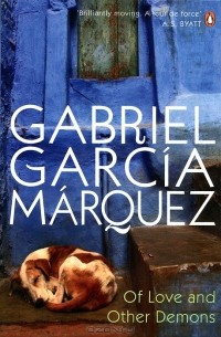 Gabriel Garcia Marquez - Of Love and Other Demons