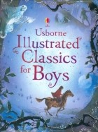  - Illustrated Classics for Boys 