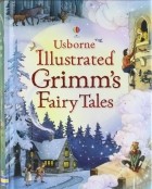  - Illustrated Grimm&#039;s Fairy Tales 
