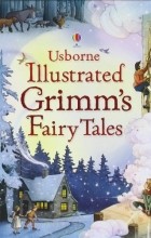  - Illustrated Grimm&#039;s Fairy Tales 