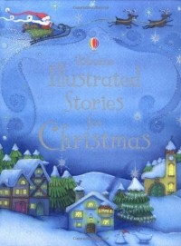  - Illustrated Stories for Christmas (сборник)