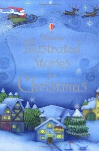 Illustrated Stories for Christmas (сборник)