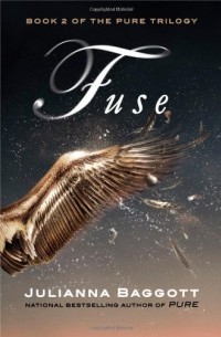 Julianna Baggott - Fuse 