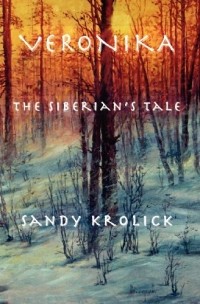 Sandy Krolick - Veronika: The Siberian's Tale