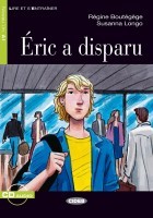  - Éric a disparu