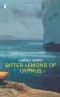 Lawrence Durrell - Bitter Lemons of Cyprus