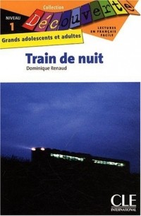 Dominique Renaud - Niveau 1: Train De Nuit