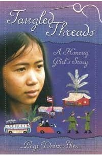 Пеги Дейц Ши - Tangled Threads: A Hmong Girl's Story