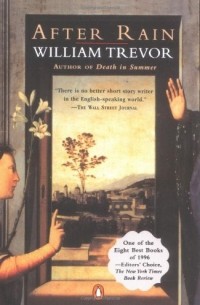 William Trevor - After Rain